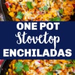 One Pot Stove Top Enchiladas - She Likes Food