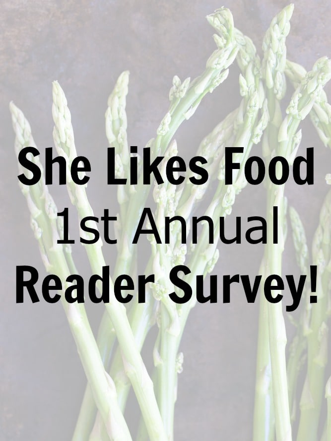 She Likes Food First Annual Reader Survey