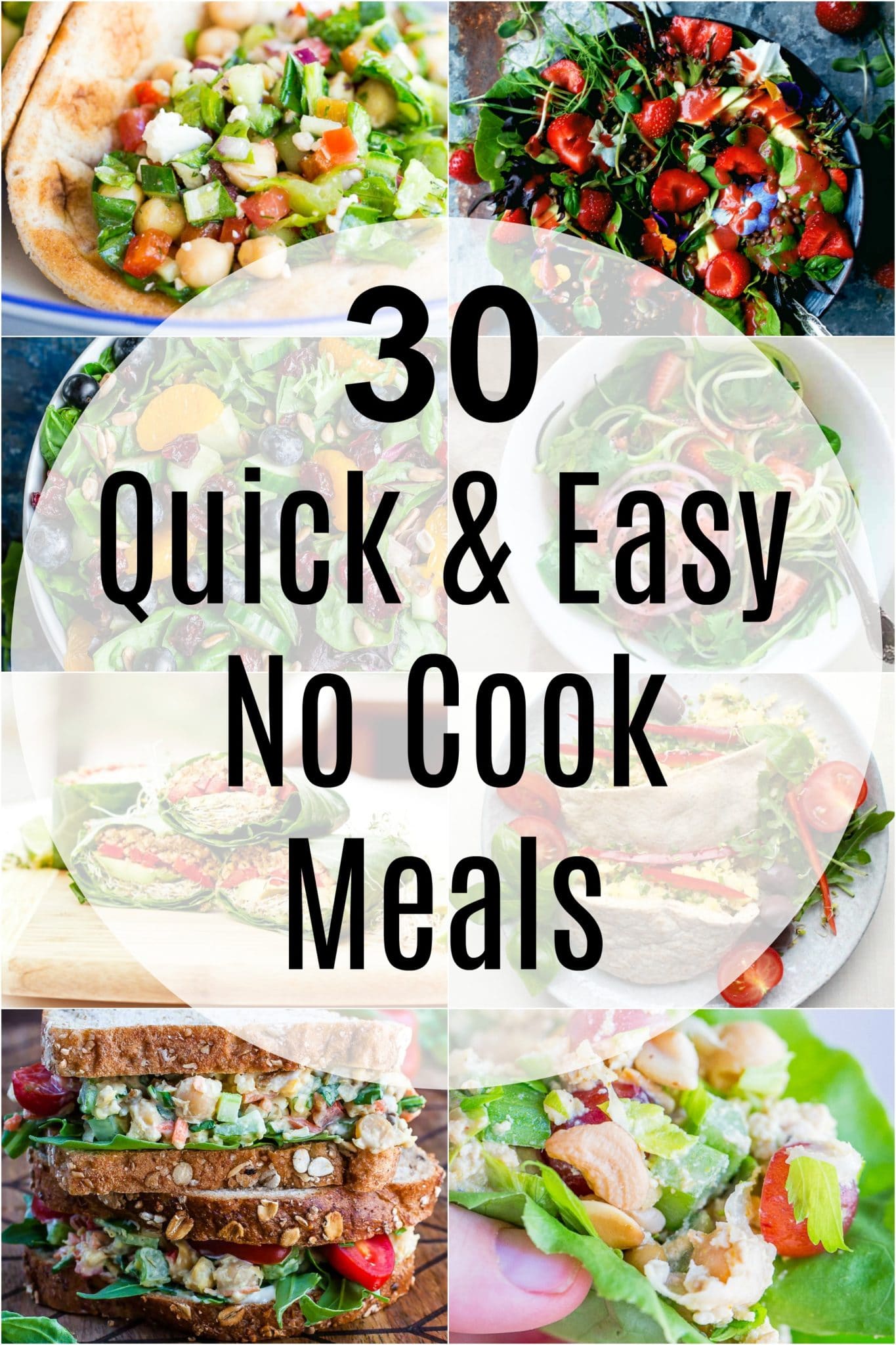 30 Quick and Easy No Cook Meals - She Likes Food