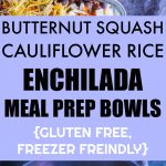 Butternut Squash & Cauliflower Rice Meal Prep Bowls Pinterest long pin