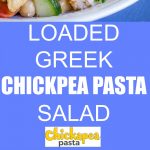 Loaded Greek Chickpea Pasta Salad Pinterest long pin