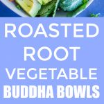 Roasted Root Vegetable Buddha Bowl Long Pinterest Pin