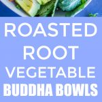 Roasted Root Vegetable Buddha Bowl Long Pinterest Pin