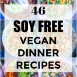 Pinterest collage for 46 Soy Free Vegan Dinner Recipes