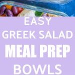 Easy Greek Salad Meal Prep Bowls - She Likes Food