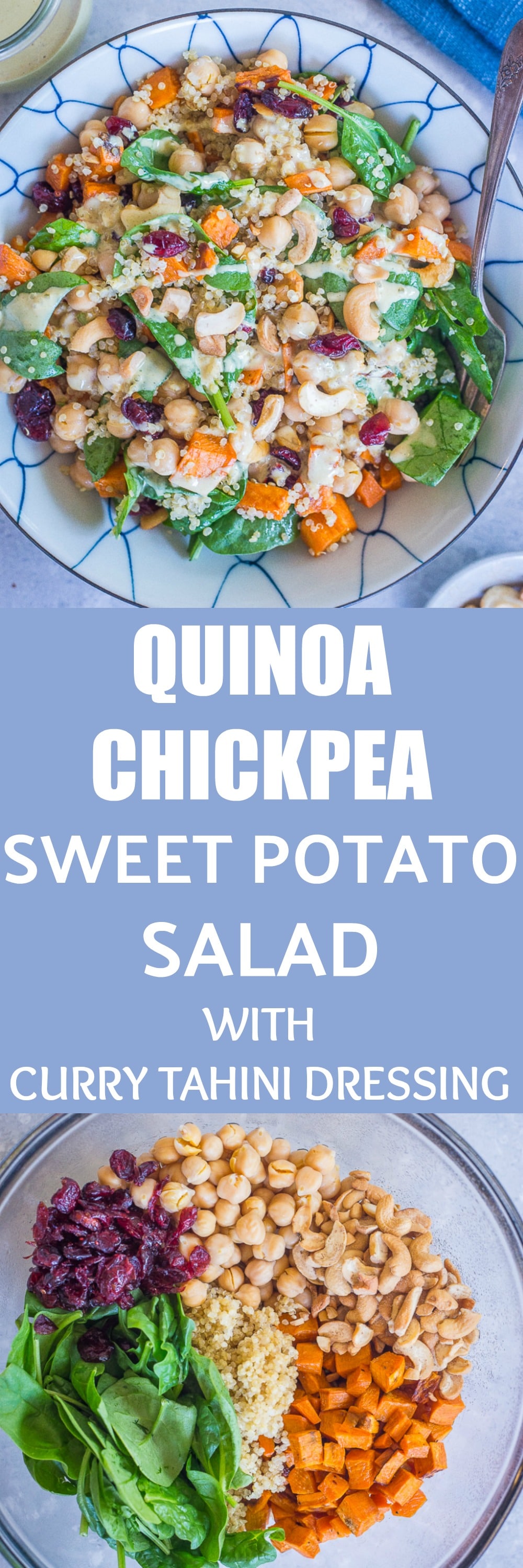 Quinoa Chickpea Sweet Potato Salad with Curry Tahini Dressing She