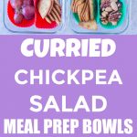 Pinterest long pin for Curried Chickpea Salad Meal Prep Bowls