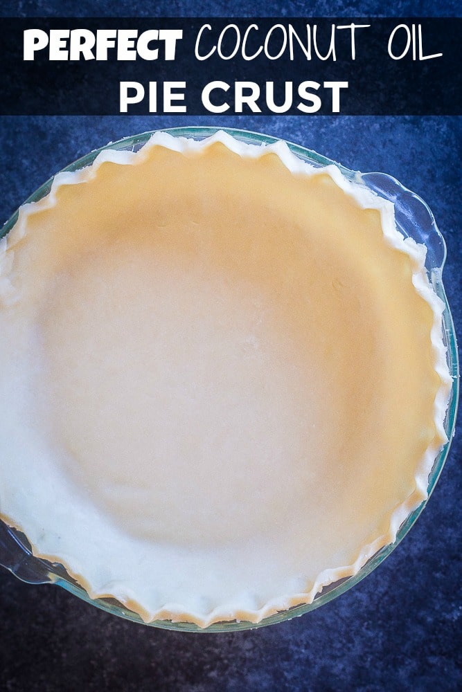 Perfect Coconut Oil Pie Crust She Likes Food