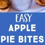 Pinterest collage for Easy Apple Pie Bites