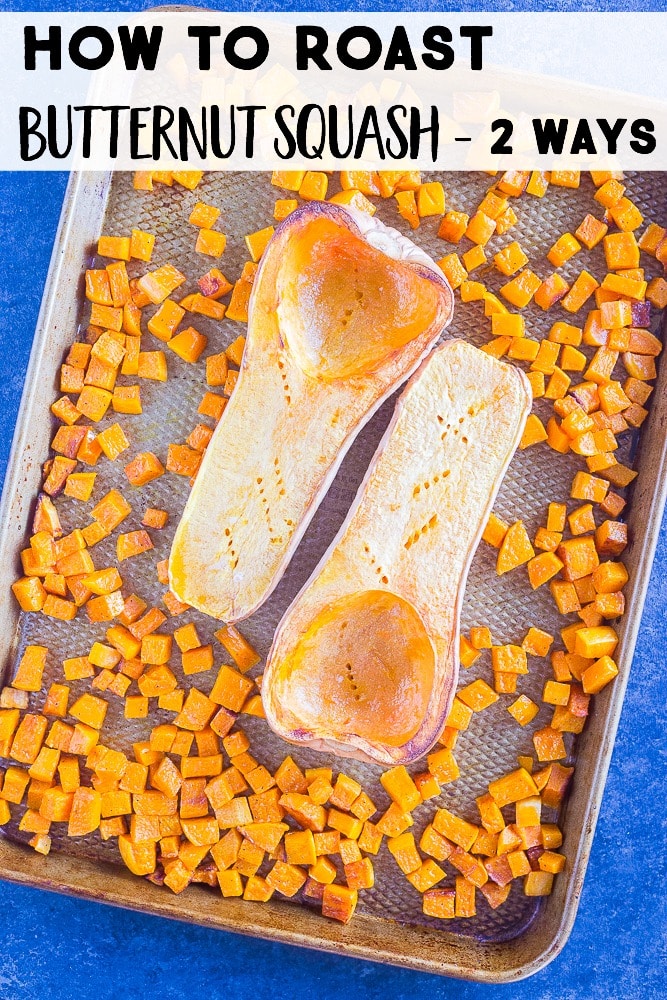 How To Roast Butternut Squash cubed and whole