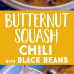 Pinterest long pin for Butternut Squash Chili with Black Beans