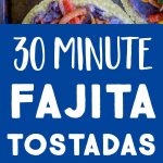 Pinterest collage pin for Fajita Tostadas