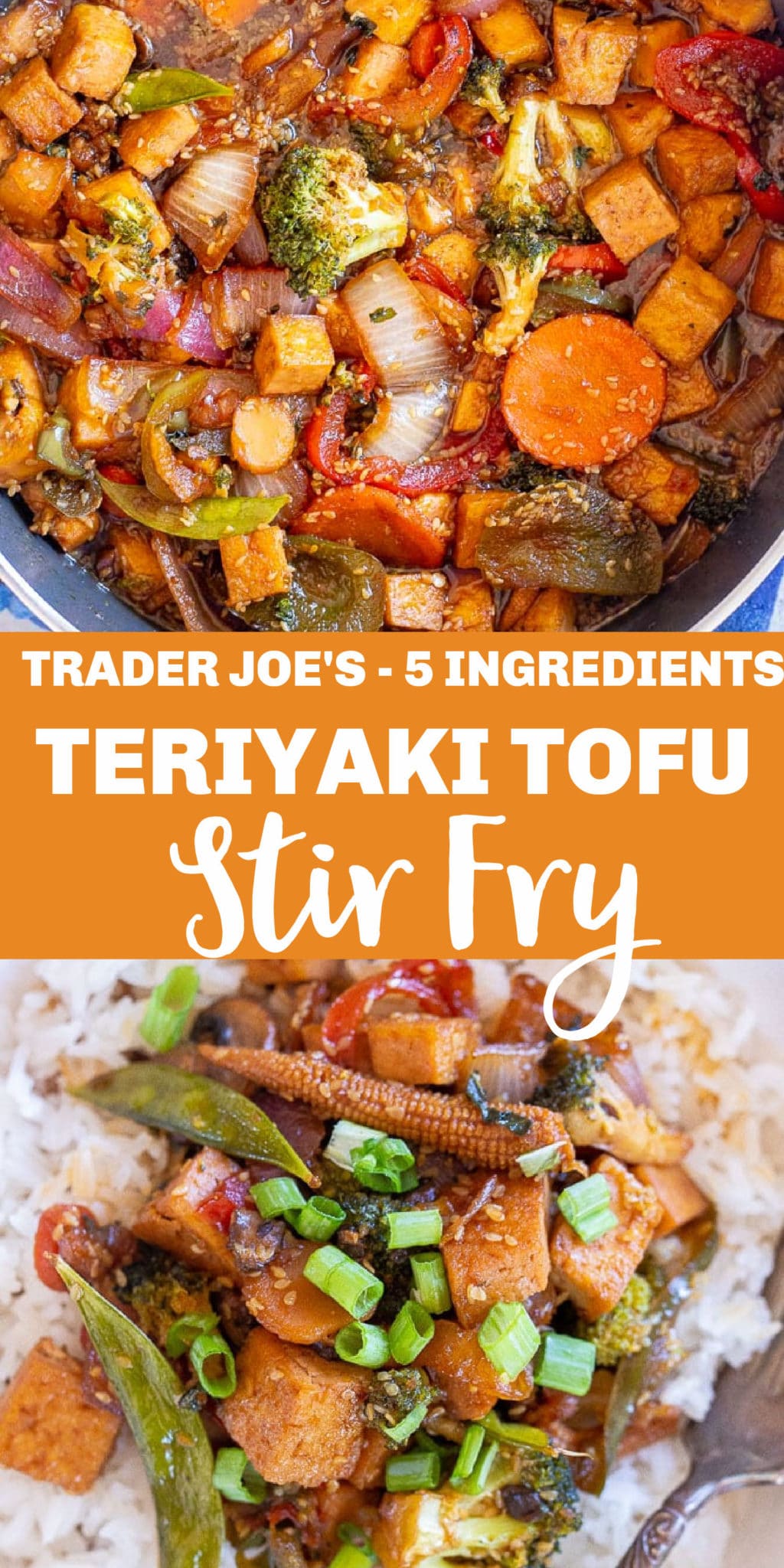 Teriyaki Tofu Stir Fry - Five-Ingredient Trader Joe's Series - She
