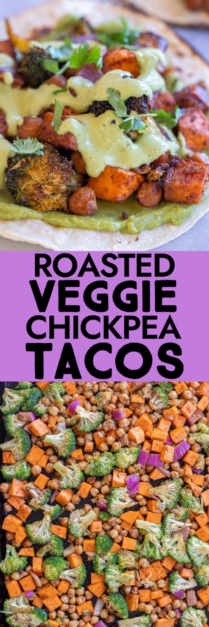 Roasted Sweet Potato, Broccoli and Chickpea Tacos with Green Tahini