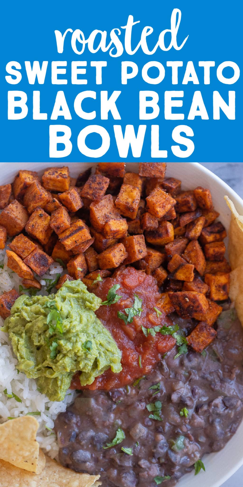 Roasted Sweet Potato and Black Bean Burrito Bowls She Likes Food