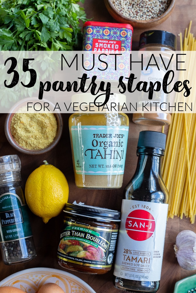 35 Should Have Pantry Staples (For A Vegetarian Kitchen)